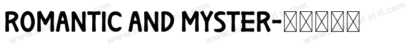 Romantic and myster字体转换